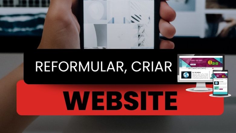 Website: Criar, reformular