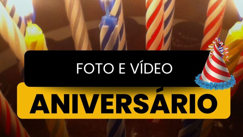 ANIVERSÁRIO: A sua festa é única — e merece um registro à altura!