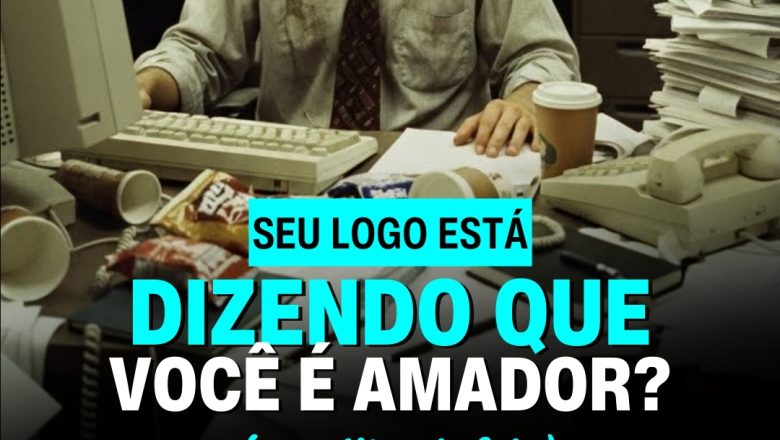 🚨 SUA LOGO ESTÁ FALANDO SOBRE VOCÊ… E PODE SER TUDO ERRADO.