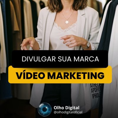 Vídeo Marketing: Pare o Scroll!