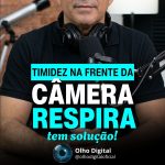 Timidez na frente da câmera? A gente resolve.