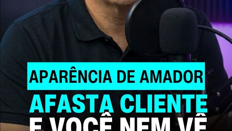 Aparência de amador? Mesmo sem perceber, você pode estar passando essa mensagem.