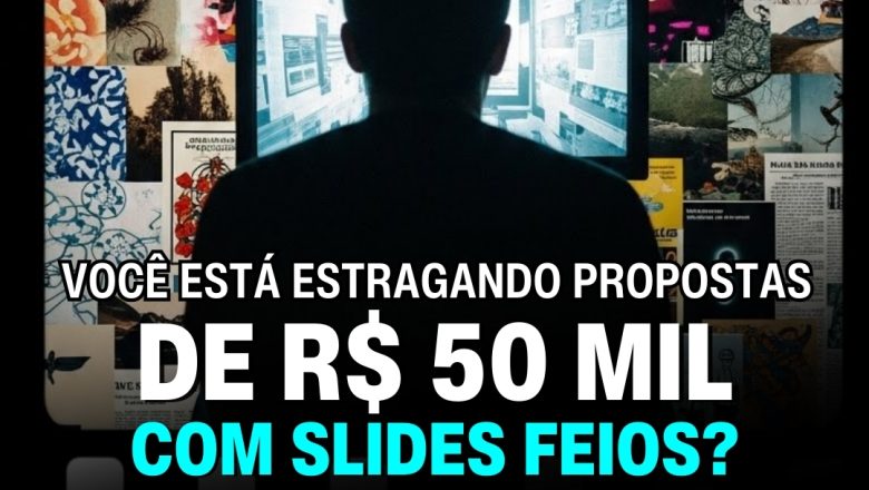 📊 Quantas vendas você já perdeu com uma apresentação ruim?
