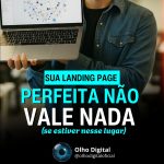 📍 Landing page perfeita, mas ninguém vê?