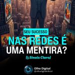 🔍 Muitas visualizações, seguidores bonitos… mas o caixa vazio?