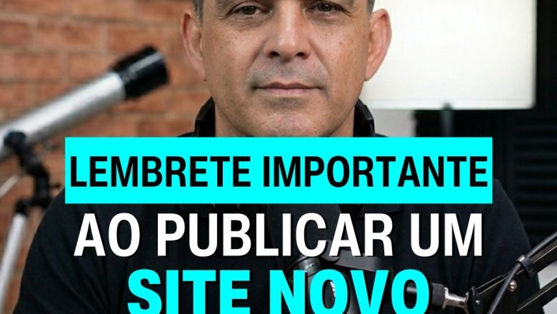 🚀 Site novo no ar? Tem um checklist que não pode ficar de fora.