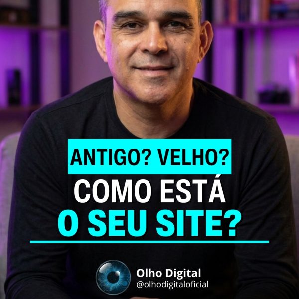 🖥️ Como está o seu site? Se está antigo, isso arranha a imagem da sua marca.