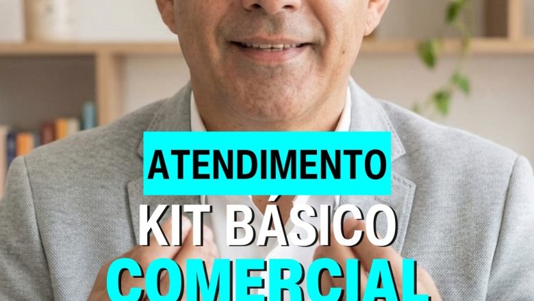 🆕 Marca nova? Comece com o kit comercial básico.