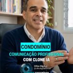 📢 COMUNICAÇÃO NO CONDOMÍNIO: o segredo que poucos síndicos conhecem!