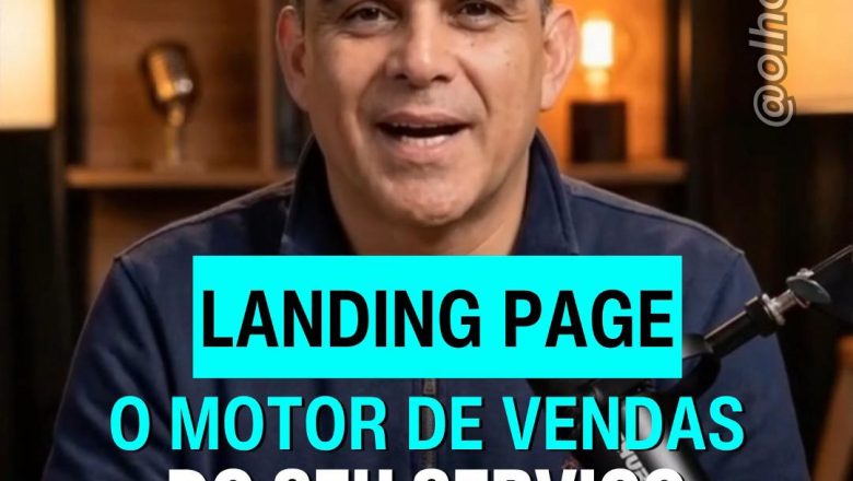 📄 LANDING PAGE: o motor que faz seu serviço vender 24h!