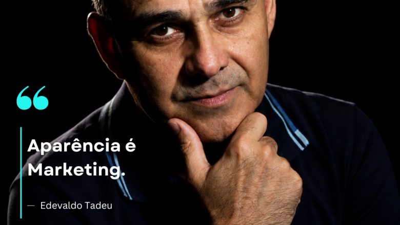 APARÊNCIA É MARKETING