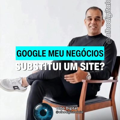 📌 GOOGLE MEU NEGÓCIO SUBSTITUI UM WEBSITE? 🤔