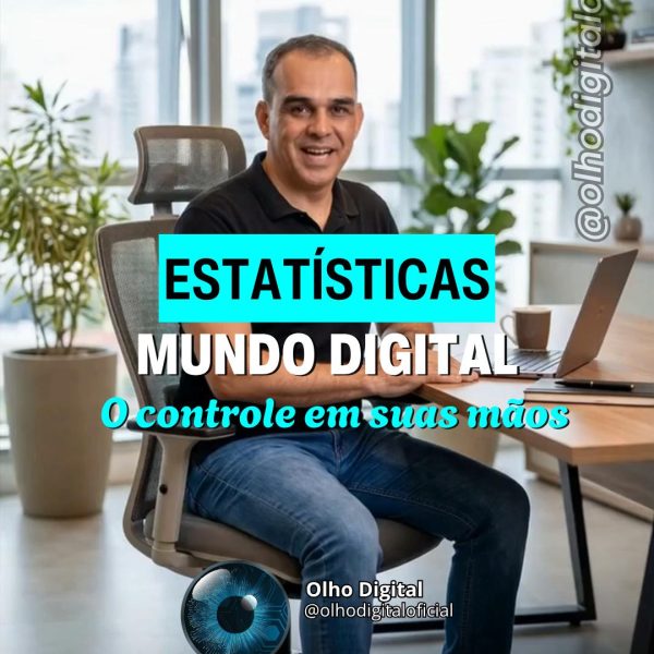 📊 ESTATÍSTICAS DO MUNDO DIGITAL: O CONTROLE EM SUAS MÃOS 📱