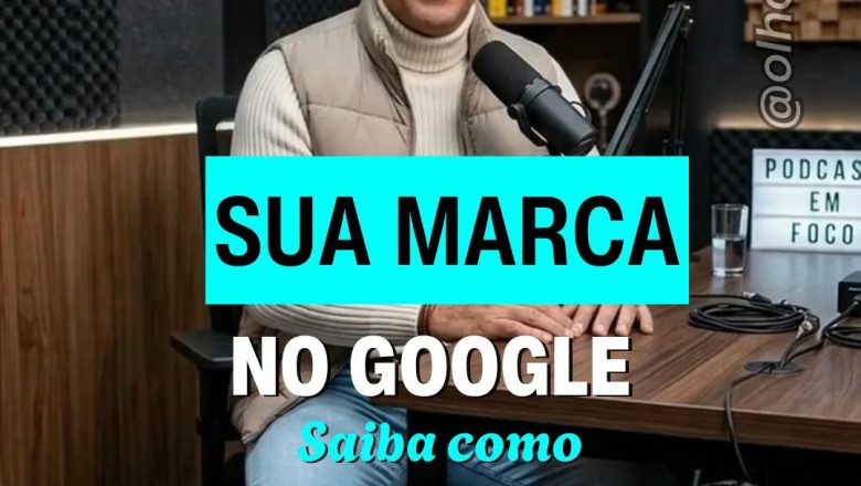 Quer que sua marca apareça no Google? 🌐