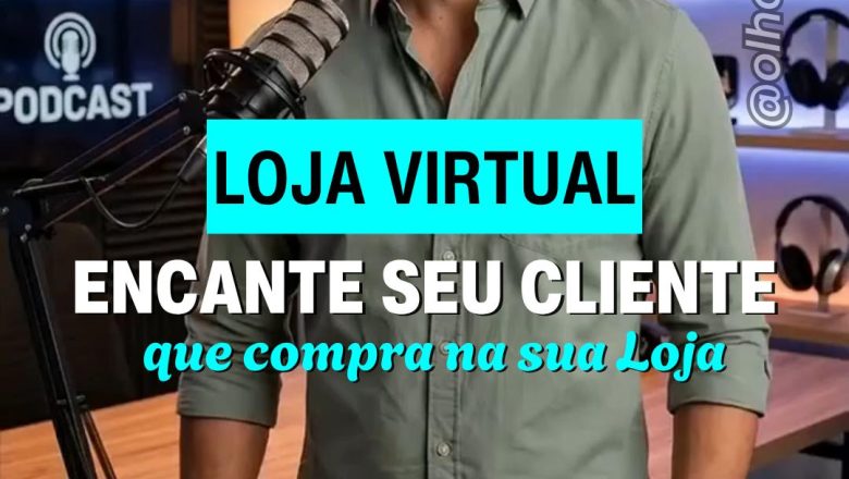 Você tem loja virtual? 🛍️
