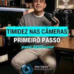Você é tímido perante as câmeras? 😰